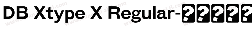 DB Xtype X Regular字体转换